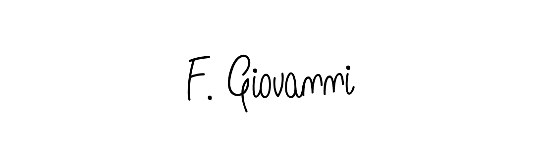 Make a short F. Giovanni signature style. Manage your documents anywhere anytime using Angelique-Rose-font-FFP. Create and add eSignatures, submit forms, share and send files easily. F. Giovanni signature style 5 images and pictures png