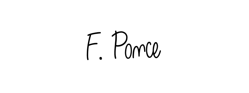 Use a signature maker to create a handwritten signature online. With this signature software, you can design (Angelique-Rose-font-FFP) your own signature for name F. Ponce. F. Ponce signature style 5 images and pictures png