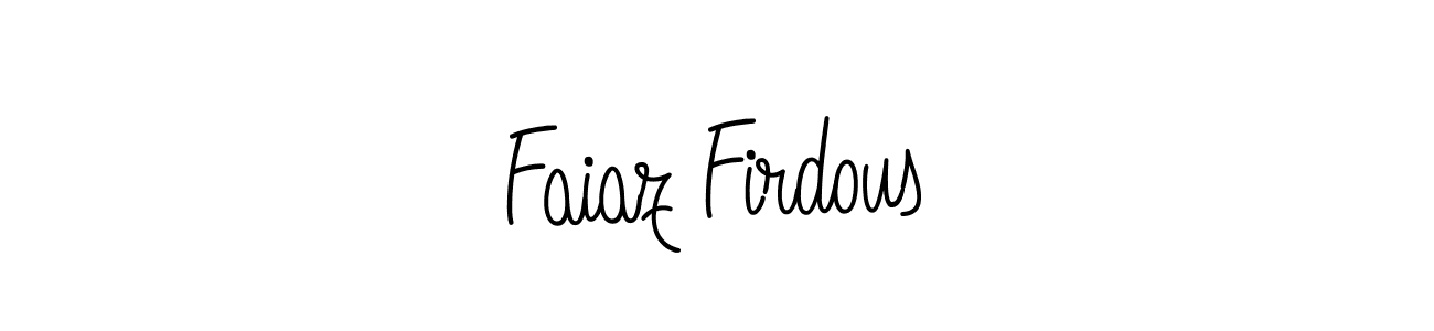 Make a beautiful signature design for name Faiaz Firdous. With this signature (Angelique-Rose-font-FFP) style, you can create a handwritten signature for free. Faiaz Firdous signature style 5 images and pictures png
