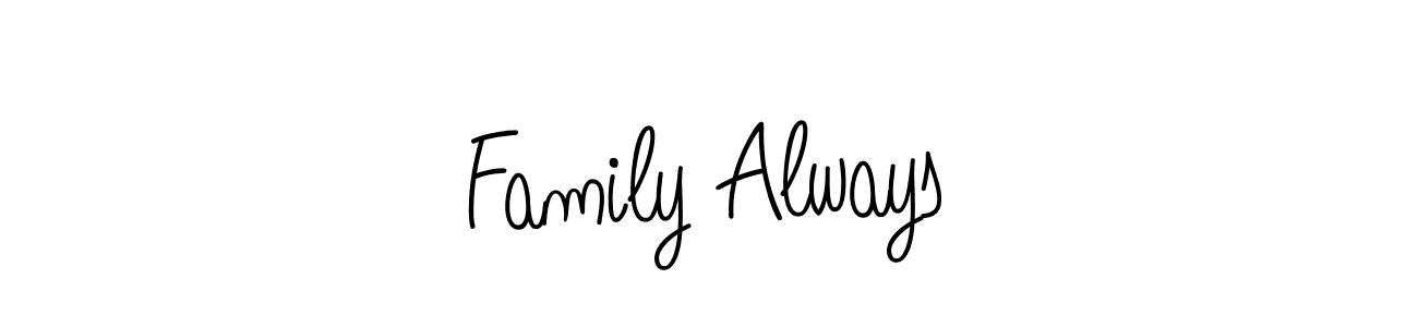 How to make Family Always name signature. Use Angelique-Rose-font-FFP style for creating short signs online. This is the latest handwritten sign. Family Always signature style 5 images and pictures png