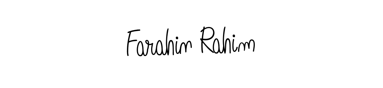 How to make Farahin Rahim name signature. Use Angelique-Rose-font-FFP style for creating short signs online. This is the latest handwritten sign. Farahin Rahim signature style 5 images and pictures png