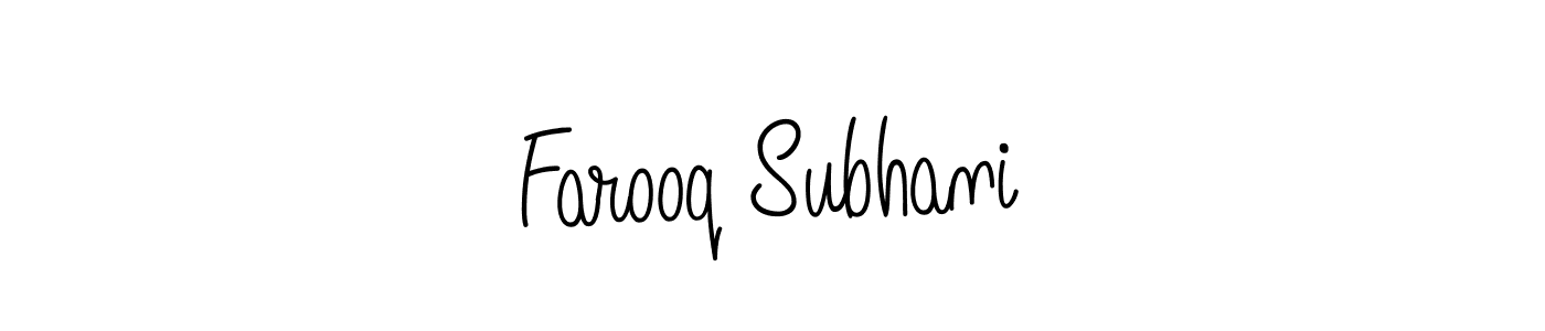 Design your own signature with our free online signature maker. With this signature software, you can create a handwritten (Angelique-Rose-font-FFP) signature for name Farooq Subhani. Farooq Subhani signature style 5 images and pictures png