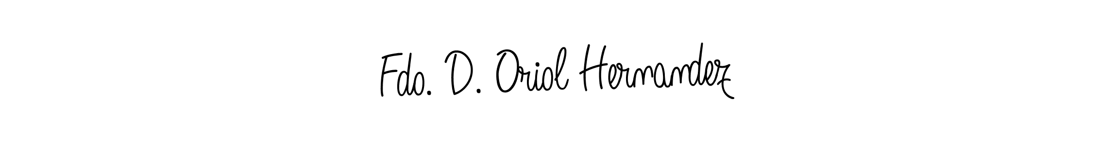 Create a beautiful signature design for name Fdo. D. Oriol Hernandez. With this signature (Angelique-Rose-font-FFP) fonts, you can make a handwritten signature for free. Fdo. D. Oriol Hernandez signature style 5 images and pictures png