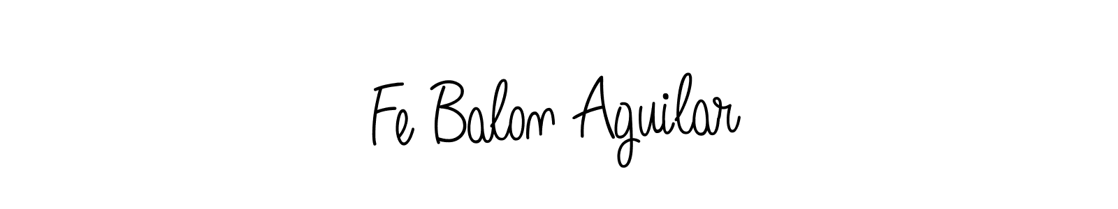 Make a short Fe Balon Aguilar signature style. Manage your documents anywhere anytime using Angelique-Rose-font-FFP. Create and add eSignatures, submit forms, share and send files easily. Fe Balon Aguilar signature style 5 images and pictures png