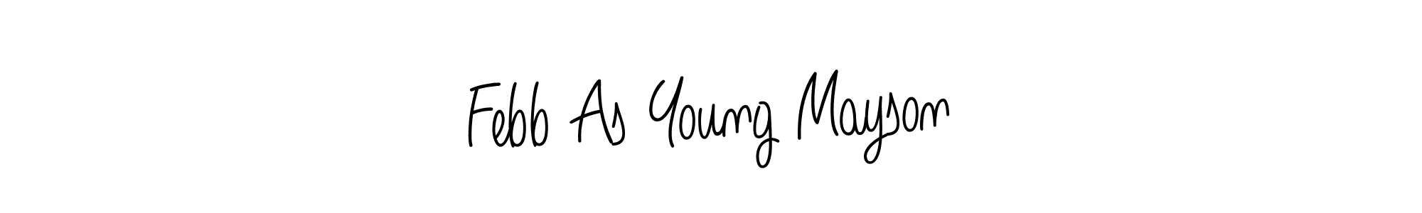 Also You can easily find your signature by using the search form. We will create Febb As Young Mayson name handwritten signature images for you free of cost using Angelique-Rose-font-FFP sign style. Febb As Young Mayson signature style 5 images and pictures png