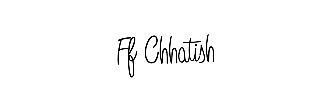 How to make Ff Chhatish signature? Angelique-Rose-font-FFP is a professional autograph style. Create handwritten signature for Ff Chhatish name. Ff Chhatish signature style 5 images and pictures png