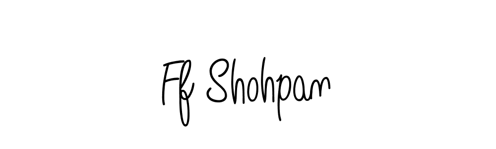 Make a short Ff Shohpan signature style. Manage your documents anywhere anytime using Angelique-Rose-font-FFP. Create and add eSignatures, submit forms, share and send files easily. Ff Shohpan signature style 5 images and pictures png