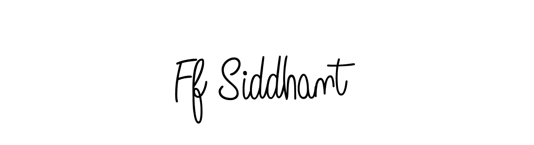 How to make Ff Siddhant signature? Angelique-Rose-font-FFP is a professional autograph style. Create handwritten signature for Ff Siddhant name. Ff Siddhant signature style 5 images and pictures png