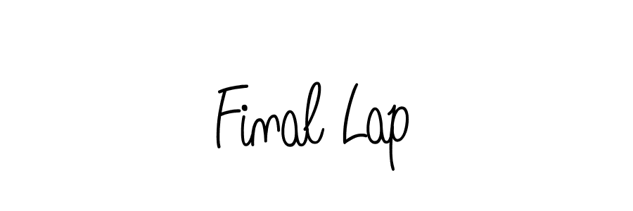 Final Lap stylish signature style. Best Handwritten Sign (Angelique-Rose-font-FFP) for my name. Handwritten Signature Collection Ideas for my name Final Lap. Final Lap signature style 5 images and pictures png