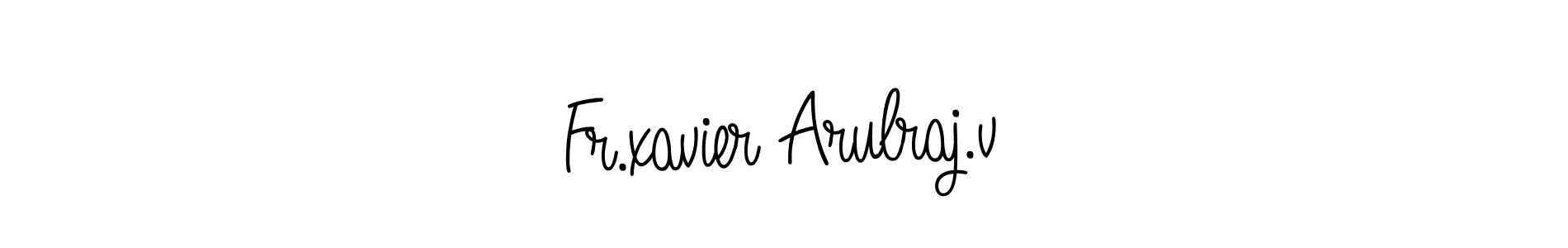 Make a beautiful signature design for name Fr.xavier Arulraj.v. With this signature (Angelique-Rose-font-FFP) style, you can create a handwritten signature for free. Fr.xavier Arulraj.v signature style 5 images and pictures png