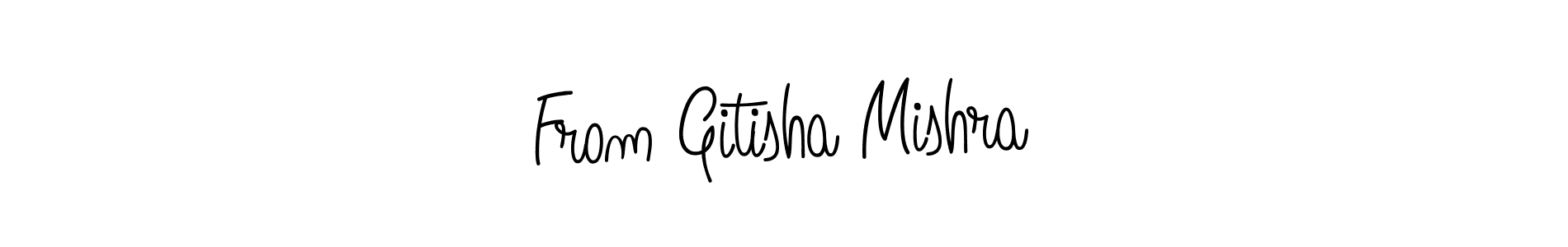 Make a beautiful signature design for name From Gitisha Mishra. With this signature (Angelique-Rose-font-FFP) style, you can create a handwritten signature for free. From Gitisha Mishra signature style 5 images and pictures png