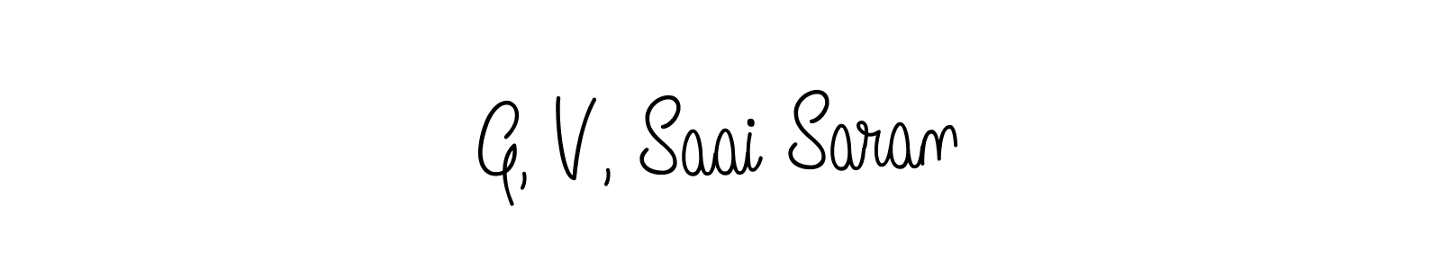 Best and Professional Signature Style for G, V, Saai Saran. Angelique-Rose-font-FFP Best Signature Style Collection. G, V, Saai Saran signature style 5 images and pictures png