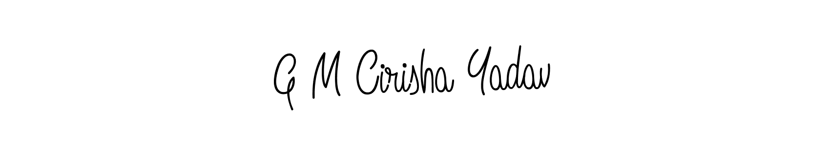 Also You can easily find your signature by using the search form. We will create G M Cirisha Yadav name handwritten signature images for you free of cost using Angelique-Rose-font-FFP sign style. G M Cirisha Yadav signature style 5 images and pictures png