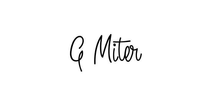 G Miter stylish signature style. Best Handwritten Sign (Angelique-Rose-font-FFP) for my name. Handwritten Signature Collection Ideas for my name G Miter. G Miter signature style 5 images and pictures png