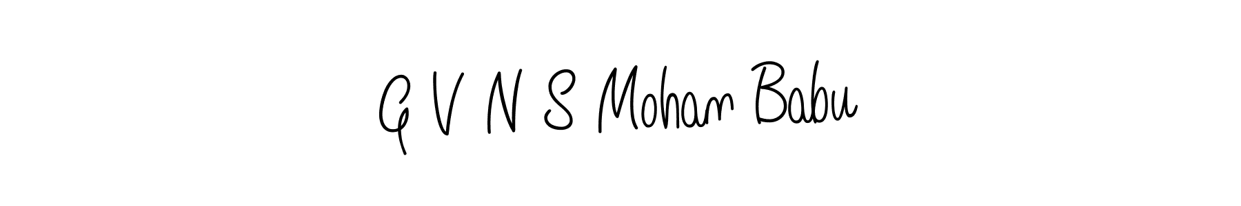 Design your own signature with our free online signature maker. With this signature software, you can create a handwritten (Angelique-Rose-font-FFP) signature for name G V N S Mohan Babu. G V N S Mohan Babu signature style 5 images and pictures png