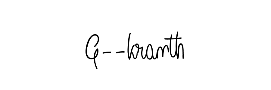 Here are the top 10 professional signature styles for the name G--kranth. These are the best autograph styles you can use for your name. G--kranth signature style 5 images and pictures png