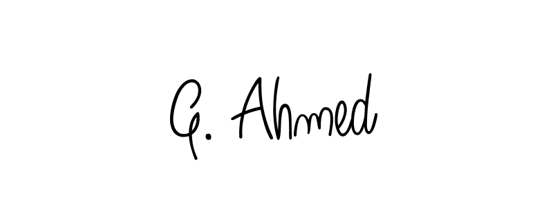 Design your own signature with our free online signature maker. With this signature software, you can create a handwritten (Angelique-Rose-font-FFP) signature for name G. Ahmed. G. Ahmed signature style 5 images and pictures png