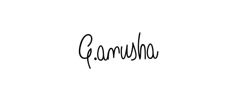 Make a beautiful signature design for name G.anusha. Use this online signature maker to create a handwritten signature for free. G.anusha signature style 5 images and pictures png