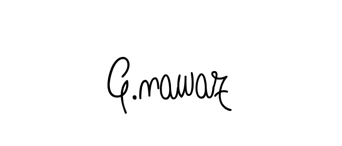 Also we have G.nawaz name is the best signature style. Create professional handwritten signature collection using Angelique-Rose-font-FFP autograph style. G.nawaz signature style 5 images and pictures png