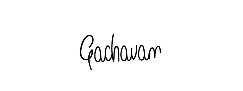 You should practise on your own different ways (Angelique-Rose-font-FFP) to write your name (Gachavan) in signature. don't let someone else do it for you. Gachavan signature style 5 images and pictures png