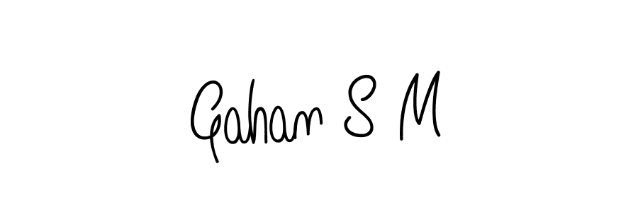 Make a beautiful signature design for name Gahan S M. With this signature (Angelique-Rose-font-FFP) style, you can create a handwritten signature for free. Gahan S M signature style 5 images and pictures png