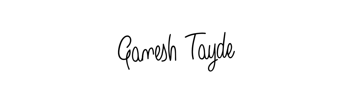 Also we have Ganesh Tayde name is the best signature style. Create professional handwritten signature collection using Angelique-Rose-font-FFP autograph style. Ganesh Tayde signature style 5 images and pictures png