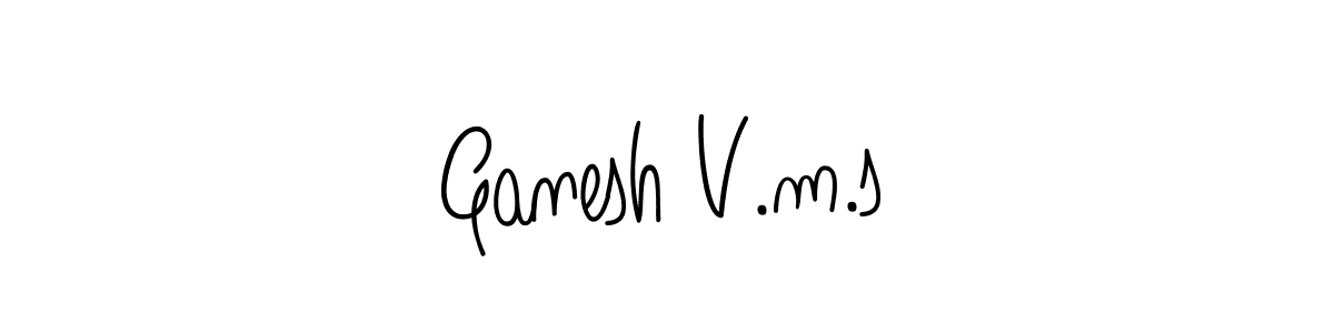 How to make Ganesh V.m.s signature? Angelique-Rose-font-FFP is a professional autograph style. Create handwritten signature for Ganesh V.m.s name. Ganesh V.m.s signature style 5 images and pictures png