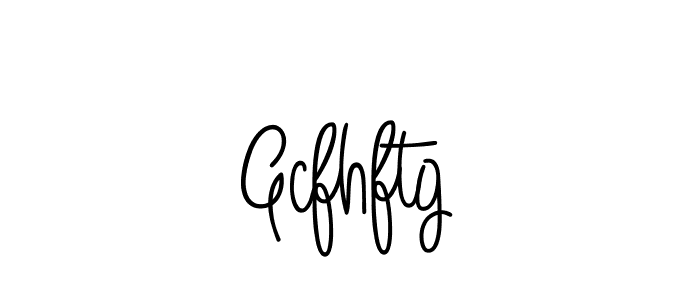 Make a beautiful signature design for name Gcfhftg. With this signature (Angelique-Rose-font-FFP) style, you can create a handwritten signature for free. Gcfhftg signature style 5 images and pictures png