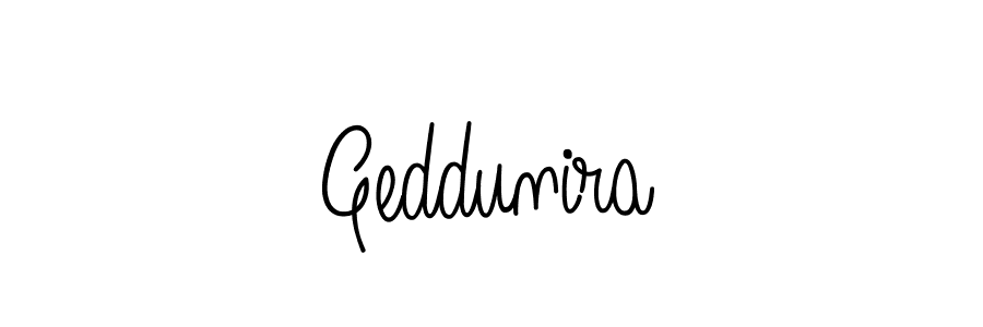 Check out images of Autograph of Geddunira name. Actor Geddunira Signature Style. Angelique-Rose-font-FFP is a professional sign style online. Geddunira signature style 5 images and pictures png