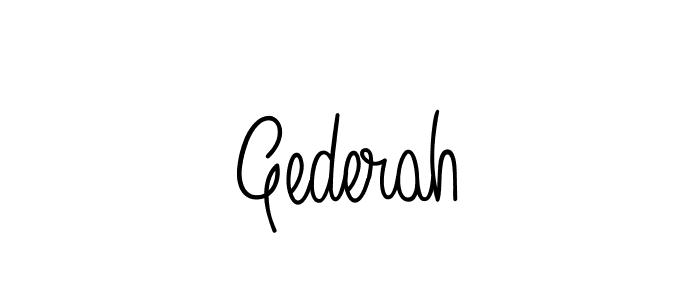 Also we have Gederah name is the best signature style. Create professional handwritten signature collection using Angelique-Rose-font-FFP autograph style. Gederah signature style 5 images and pictures png