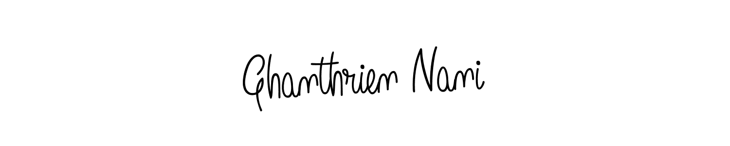 Also You can easily find your signature by using the search form. We will create Ghanthrien Nani name handwritten signature images for you free of cost using Angelique-Rose-font-FFP sign style. Ghanthrien Nani signature style 5 images and pictures png