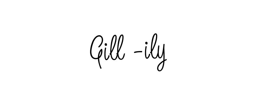 Make a beautiful signature design for name Gill -ily. Use this online signature maker to create a handwritten signature for free. Gill -ily signature style 5 images and pictures png