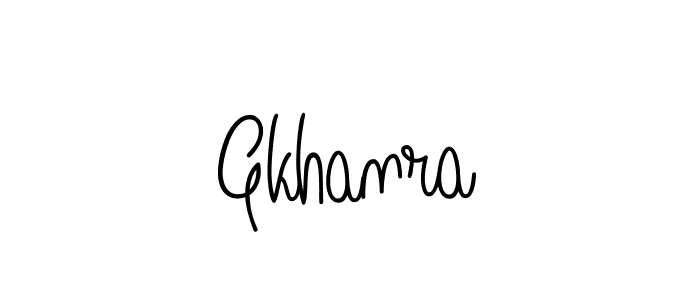 Create a beautiful signature design for name Gkhanra. With this signature (Angelique-Rose-font-FFP) fonts, you can make a handwritten signature for free. Gkhanra signature style 5 images and pictures png