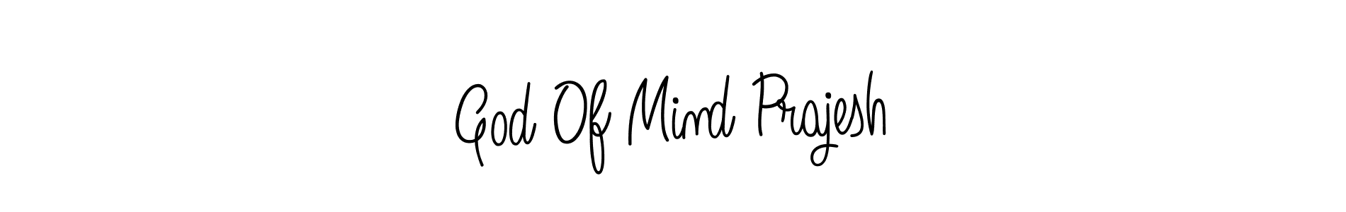 How to make God Of Mind Prajesh name signature. Use Angelique-Rose-font-FFP style for creating short signs online. This is the latest handwritten sign. God Of Mind Prajesh signature style 5 images and pictures png