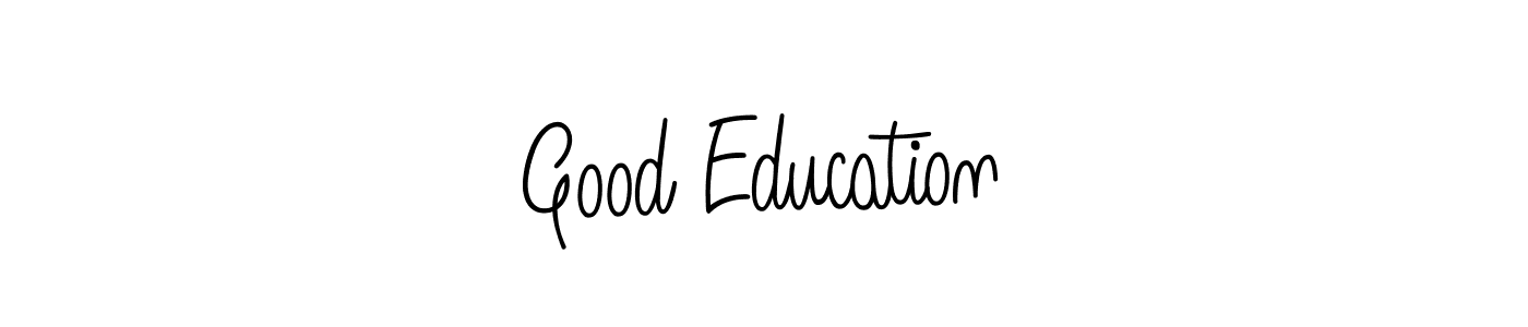 Also You can easily find your signature by using the search form. We will create Good Education name handwritten signature images for you free of cost using Angelique-Rose-font-FFP sign style. Good Education signature style 5 images and pictures png