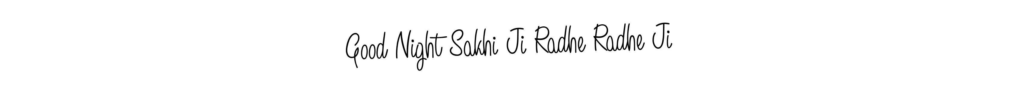 You can use this online signature creator to create a handwritten signature for the name Good Night Sakhi Ji Radhe Radhe Ji. This is the best online autograph maker. Good Night Sakhi Ji Radhe Radhe Ji signature style 5 images and pictures png