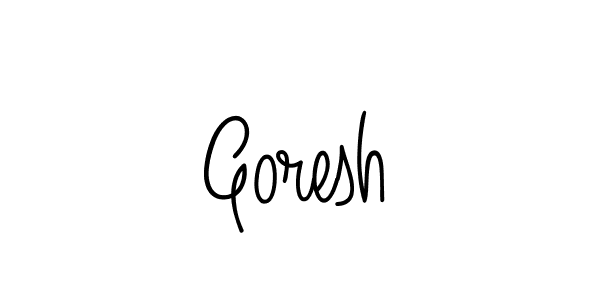 Here are the top 10 professional signature styles for the name Goresh. These are the best autograph styles you can use for your name. Goresh signature style 5 images and pictures png