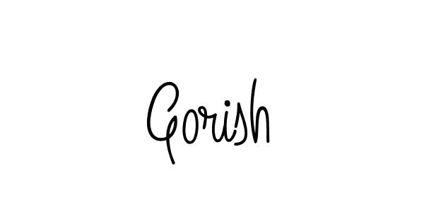 Use a signature maker to create a handwritten signature online. With this signature software, you can design (Angelique-Rose-font-FFP) your own signature for name Gorish. Gorish signature style 5 images and pictures png