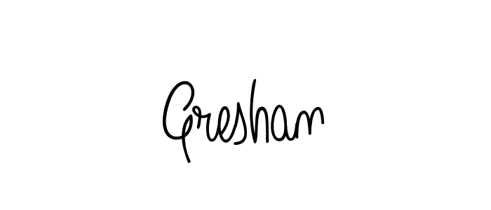 Make a beautiful signature design for name Greshan. With this signature (Angelique-Rose-font-FFP) style, you can create a handwritten signature for free. Greshan signature style 5 images and pictures png