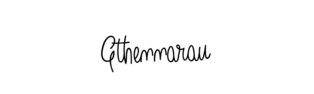 Gthennarau stylish signature style. Best Handwritten Sign (Angelique-Rose-font-FFP) for my name. Handwritten Signature Collection Ideas for my name Gthennarau. Gthennarau signature style 5 images and pictures png