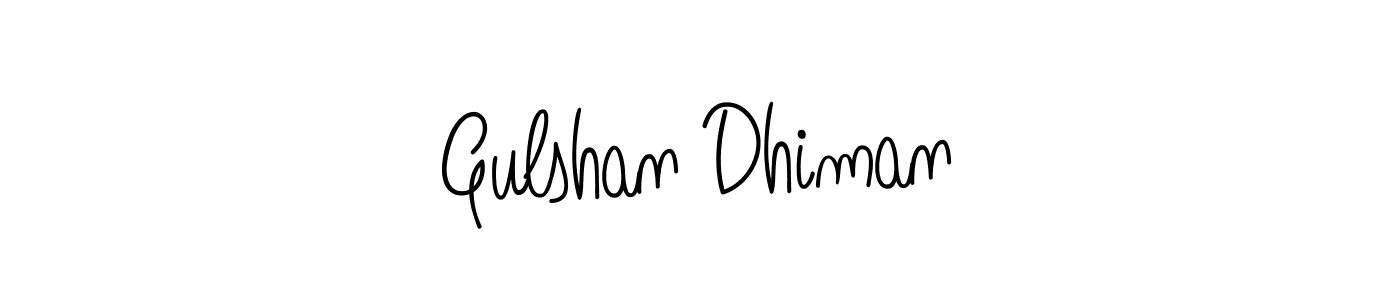 Make a short Gulshan Dhiman signature style. Manage your documents anywhere anytime using Angelique-Rose-font-FFP. Create and add eSignatures, submit forms, share and send files easily. Gulshan Dhiman signature style 5 images and pictures png