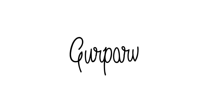 Create a beautiful signature design for name Gurparv. With this signature (Angelique-Rose-font-FFP) fonts, you can make a handwritten signature for free. Gurparv signature style 5 images and pictures png