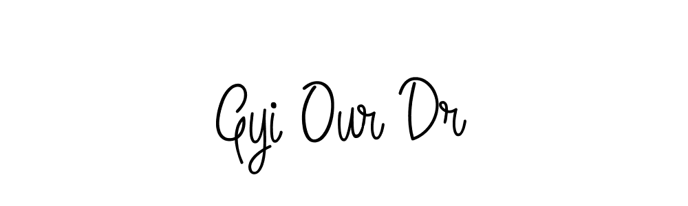 Use a signature maker to create a handwritten signature online. With this signature software, you can design (Angelique-Rose-font-FFP) your own signature for name Gyi Our Dr. Gyi Our Dr signature style 5 images and pictures png