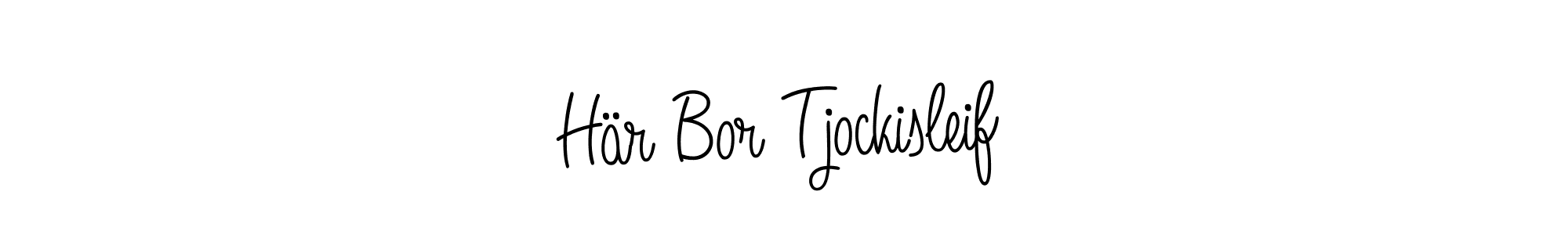 It looks lik you need a new signature style for name Här Bor Tjockisleif. Design unique handwritten (Angelique-Rose-font-FFP) signature with our free signature maker in just a few clicks. Här Bor Tjockisleif signature style 5 images and pictures png