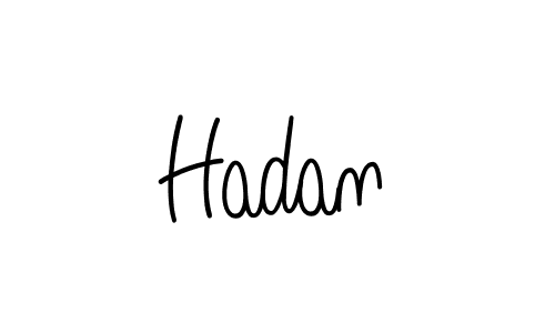 Make a beautiful signature design for name Hadan. With this signature (Angelique-Rose-font-FFP) style, you can create a handwritten signature for free. Hadan signature style 5 images and pictures png