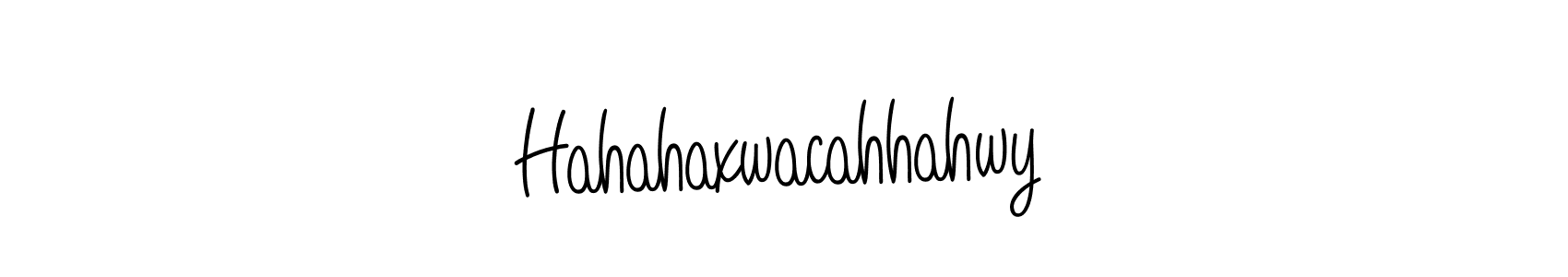 Make a beautiful signature design for name Hahahaxwacahhahwy. With this signature (Angelique-Rose-font-FFP) style, you can create a handwritten signature for free. Hahahaxwacahhahwy signature style 5 images and pictures png
