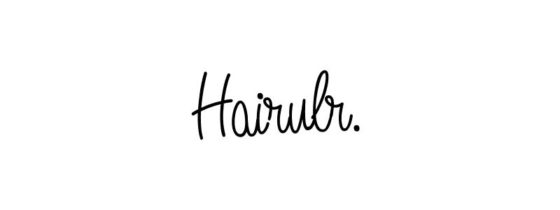 Hairulr. stylish signature style. Best Handwritten Sign (Angelique-Rose-font-FFP) for my name. Handwritten Signature Collection Ideas for my name Hairulr.. Hairulr. signature style 5 images and pictures png