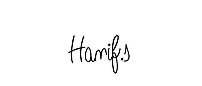 Make a beautiful signature design for name Hanif.s. With this signature (Angelique-Rose-font-FFP) style, you can create a handwritten signature for free. Hanif.s signature style 5 images and pictures png