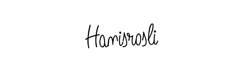 Create a beautiful signature design for name Hanisrosli. With this signature (Angelique-Rose-font-FFP) fonts, you can make a handwritten signature for free. Hanisrosli signature style 5 images and pictures png