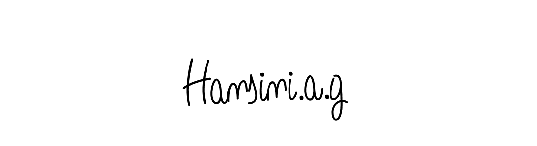 Create a beautiful signature design for name Hansini.a.g. With this signature (Angelique-Rose-font-FFP) fonts, you can make a handwritten signature for free. Hansini.a.g signature style 5 images and pictures png